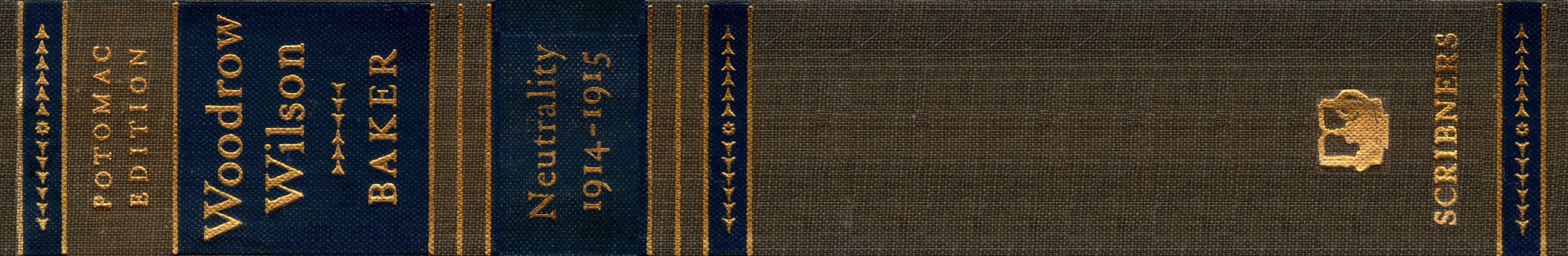 Image of the spine of Woodrow Wilson Life and Letters: Neutrality - 1914-15